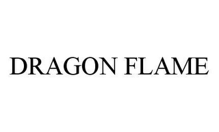 DRAGON FLAME