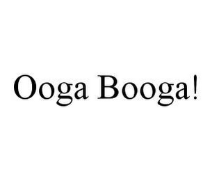 OOGA BOOGA!