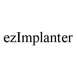 EZIMPLANTER