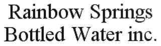 RAINBOW SPRINGS BOTTLED WATER INC.