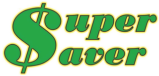 SUPER SAVER