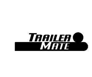 TRAILER MATE