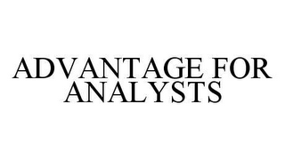 ADVANTAGE FOR ANALYSTS