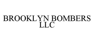 BROOKLYN BOMBERS LLC