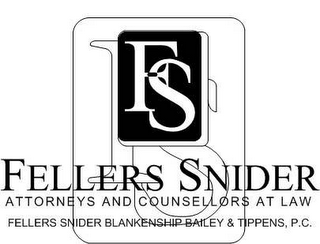 FS FELLERS SNIDER ATTORNEYS AND COUNSELLORS AT LAW FELLERS SNIDER BLANKENSHIP BAILEY & TIPPENS, P.C.