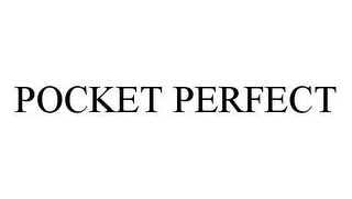 POCKET PERFECT