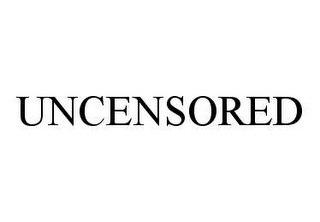UNCENSORED
