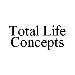 TOTAL LIFE CONCEPTS