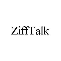 ZIFFTALK