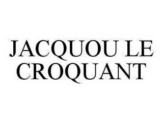 JACQUOU LE CROQUANT