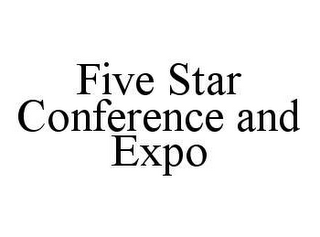 FIVE STAR CONFERENCE AND EXPO