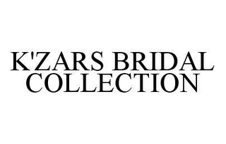 K'ZARS BRIDAL COLLECTION