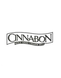 CINNABON WORLD FAMOUS CINNAMON ROLLS