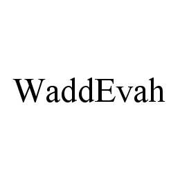 WADDEVAH