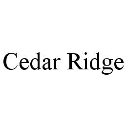 CEDAR RIDGE