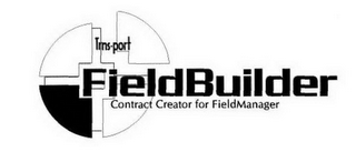 TRNS-PORT FIELDBUILDER CONTRACT CREATOR FOR FIELDMANAGER