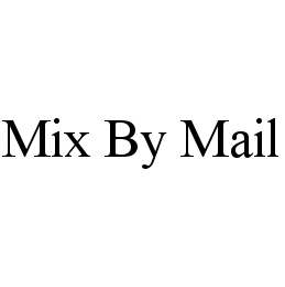 MIX BY MAIL