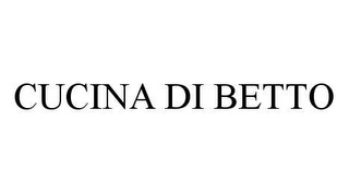 CUCINA DI BETTO