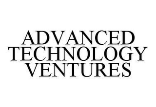 ADVANCED TECHNOLOGY VENTURES