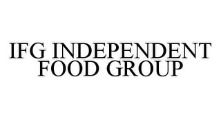 IFG INDEPENDENT FOOD GROUP