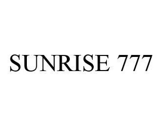 SUNRISE 777