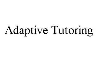 ADAPTIVE TUTORING