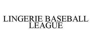 LINGERIE BASEBALL LEAGUE