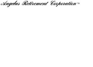 ANGELUS RETIREMENT CORPORATION