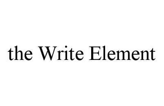 THE WRITE ELEMENT