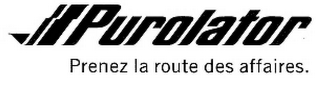 PUROLATOR PRENEZ LA ROUTE DES AFFAIRES.