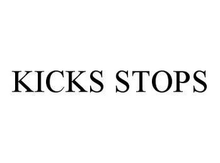 KICKS STOPS