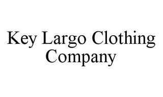 KEY LARGO CLOTHING COMPANY