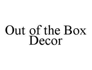 OUT OF THE BOX DECOR