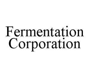 FERMENTATION CORPORATION