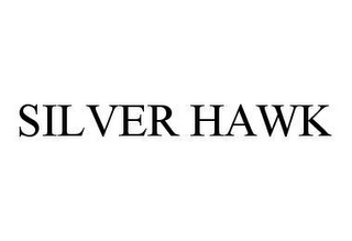 SILVER HAWK