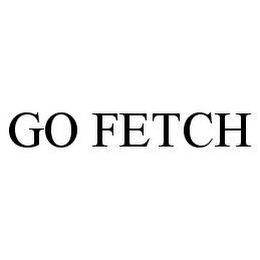 GO FETCH