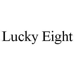 LUCKY EIGHT