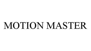 MOTION MASTER