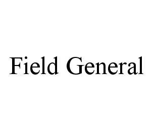 FIELD GENERAL