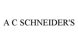 A C SCHNEIDER'S