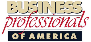 BUSINESS PROFESSIONALS OF AMERICA