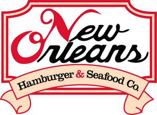 NEW ORLEANS HAMBURGER & SEAFOOD CO.