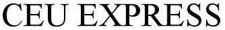 CEU EXPRESS