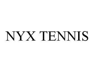 NYX TENNIS