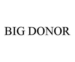 BIG DONOR