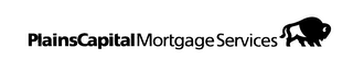 PLAINSCAPITAL MORTGAGE SERVICES