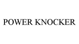 POWER KNOCKER