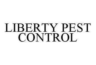 LIBERTY PEST CONTROL