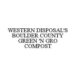 WESTERN DISPOSAL'S BOULDER COUNTY GREEN 'N GRO COMPOST