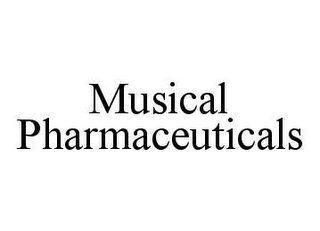 MUSICAL PHARMACEUTICALS